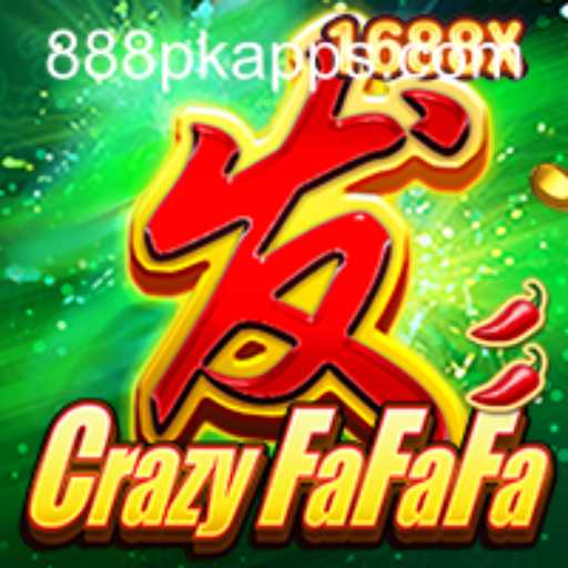 CrazyFaFaFa: An Exciting Journey Through 888PK APP
