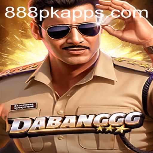 Exploring the Thrilling World of DABANGGG on 888PK APP