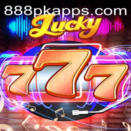 Exploring Lucky777 and the Rise of 888PK APP