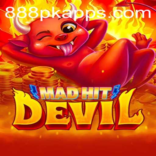 Discovering MadHitDevil: The New Era of Mobile Gaming with 888PK APP